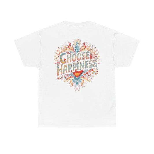 Choose Happiness Unixes T-Shirt Positive Mindset Vibes