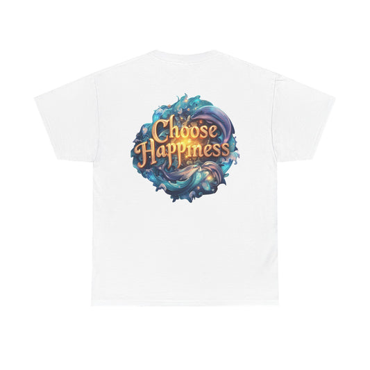 Choose Happiness Unixes T-Shirt Positive Mindset Vibes