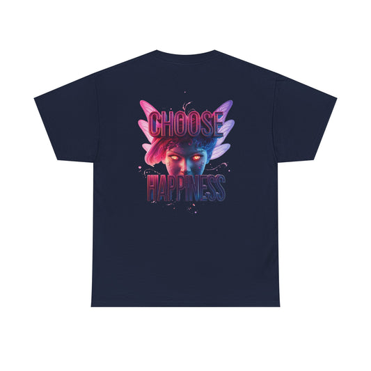 Choose Happiness Unixes T-Shirt Positive Mindset Vibes