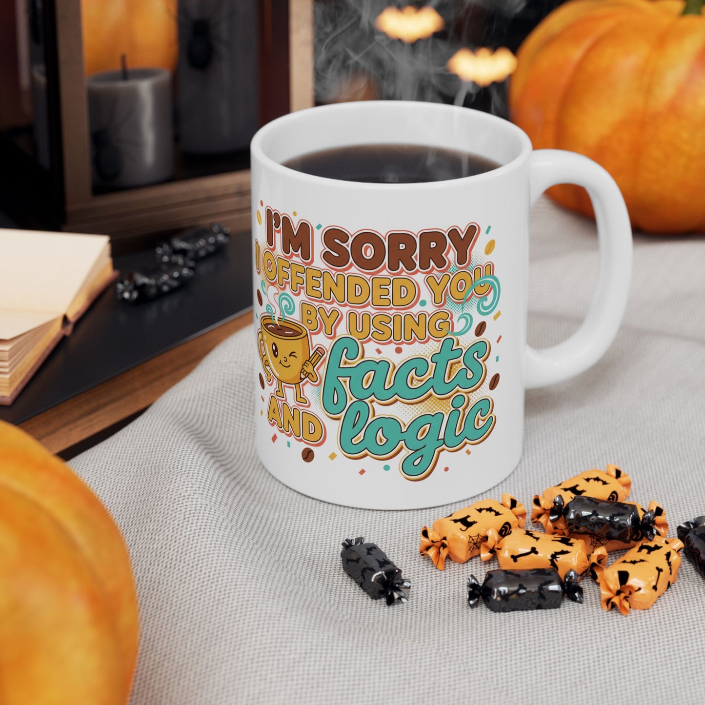 Ceramic Mug "I'm Sorry I Offered So Much Coffee and No Advice" Funny Coffee Cup Gift