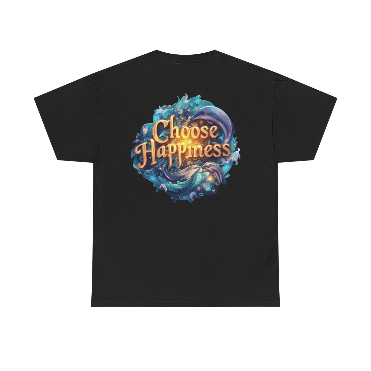 Choose Happiness Unixes T-Shirt Positive Mindset Vibes
