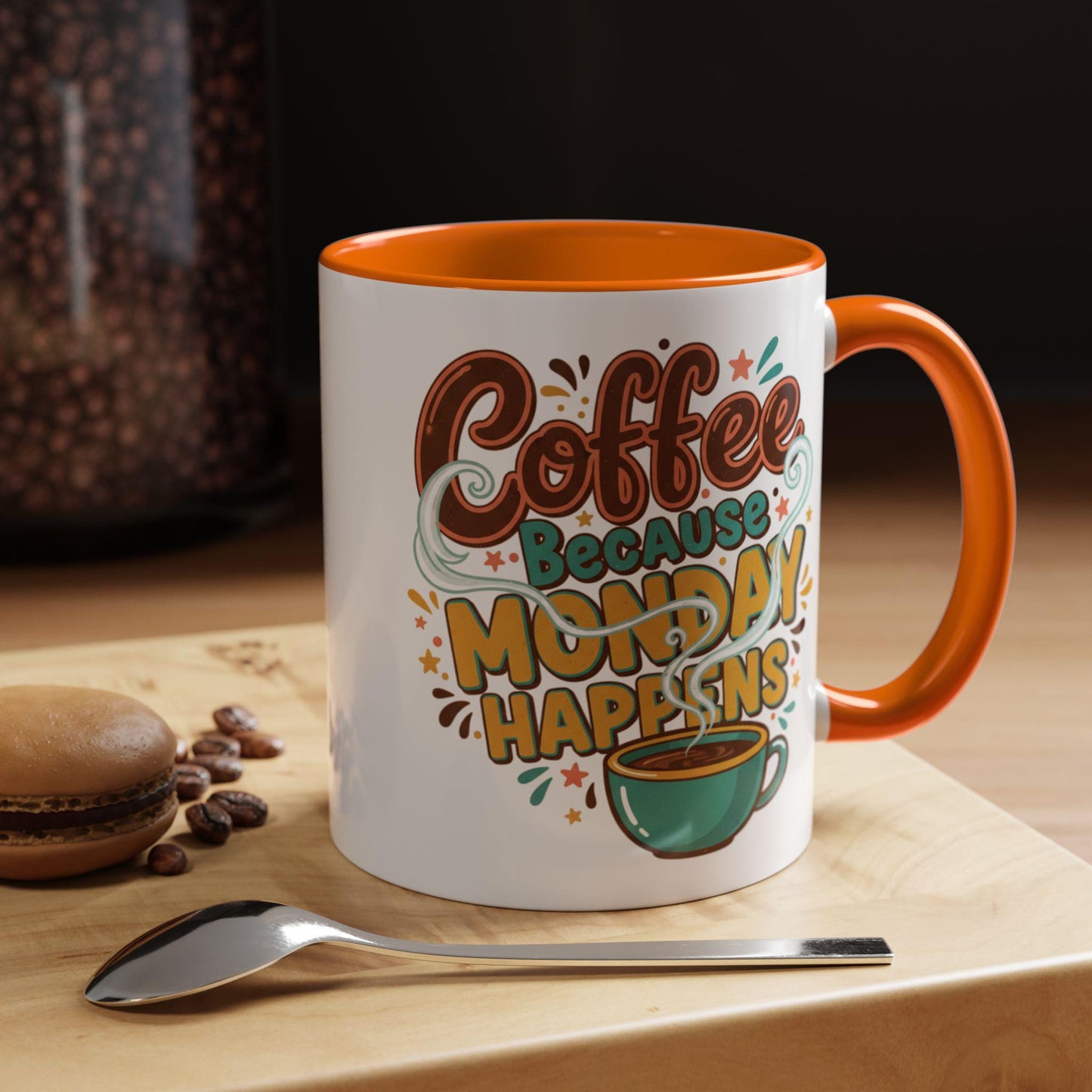 Coffee Because Monday Happens Mug | Accent Coffee Mug