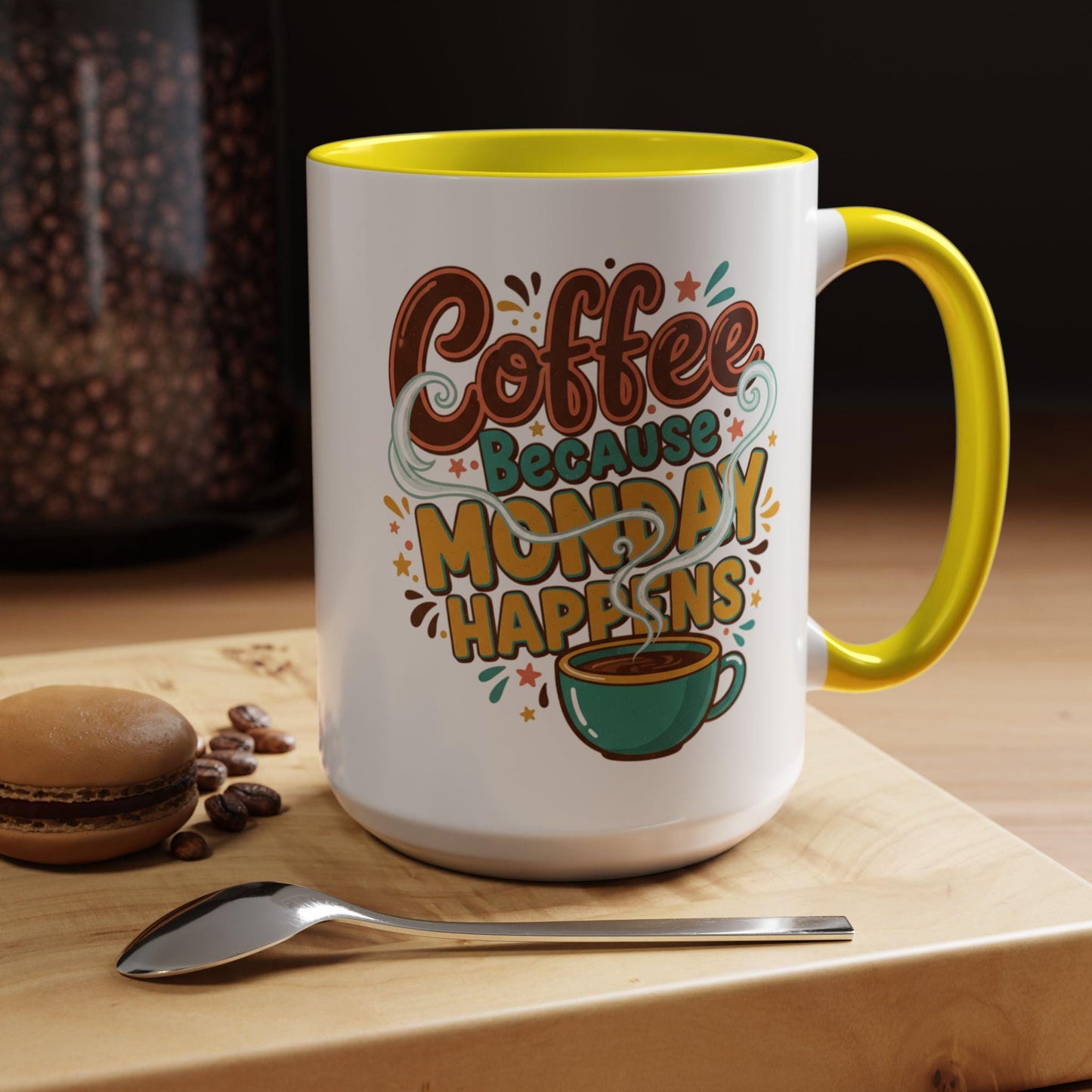 Coffee Because Monday Happens Mug | Accent Coffee Mug