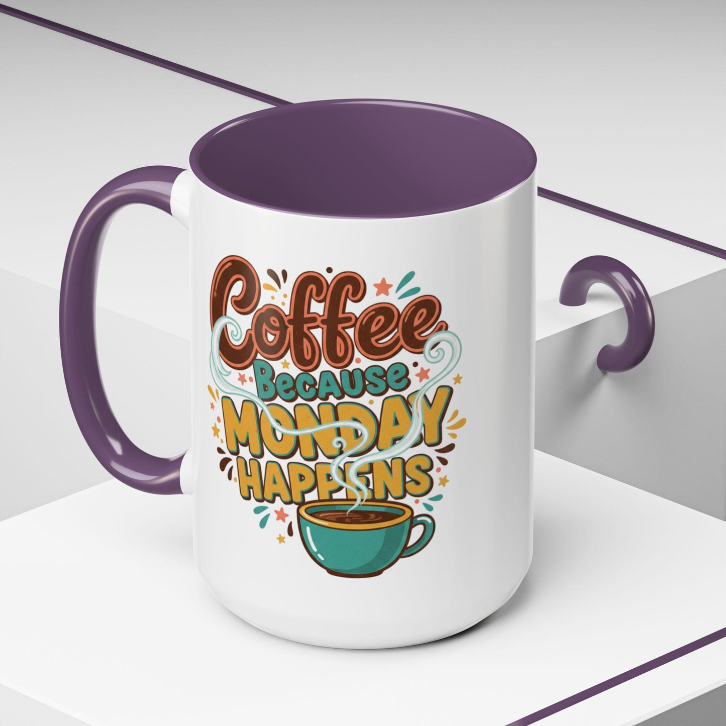 Coffee Because Monday Happens Mug | Accent Coffee Mug