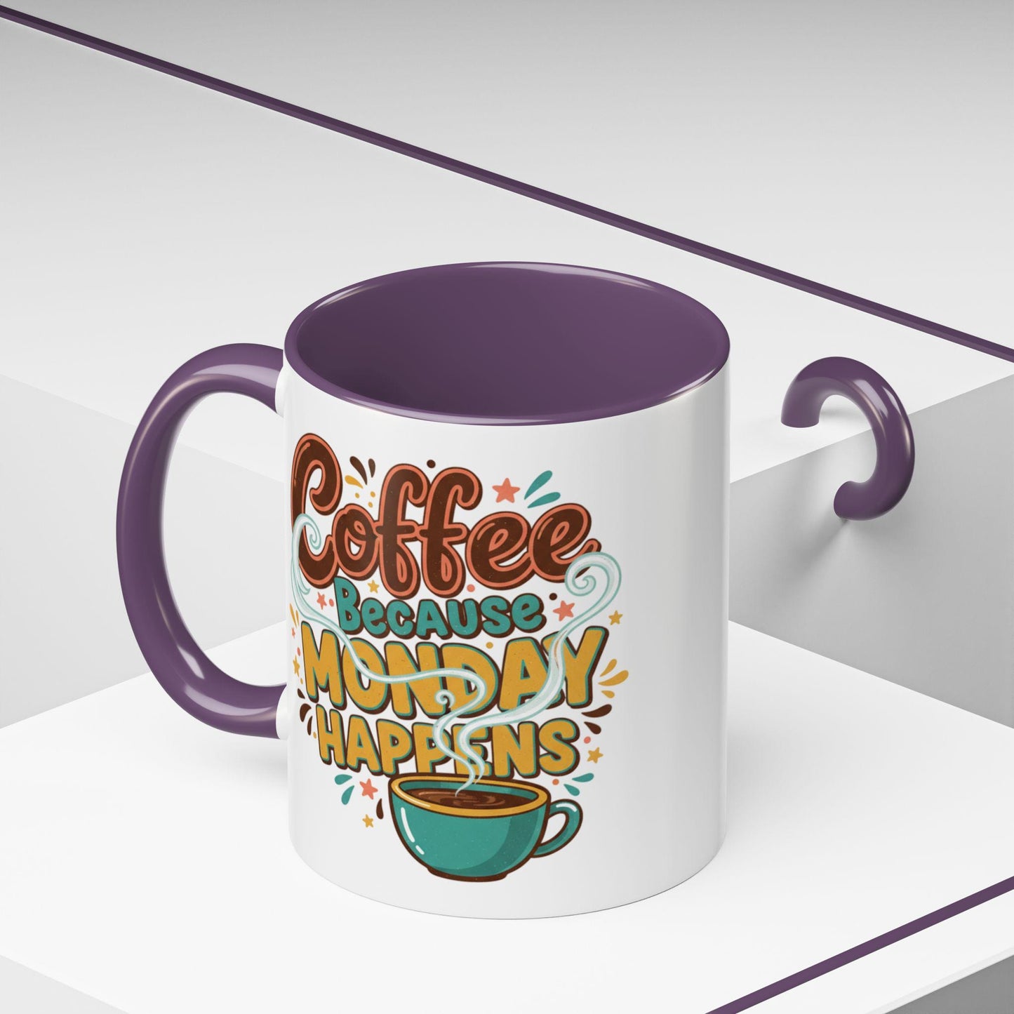 Coffee Because Monday Happens Mug | Accent Coffee Mug