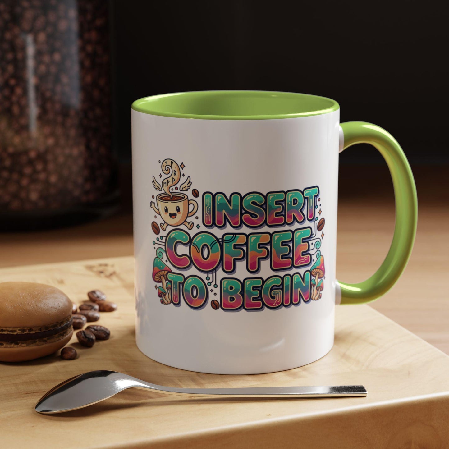 Insert Coffee To Begin mug | Accent Coffee Mug, 11oz or 15oz