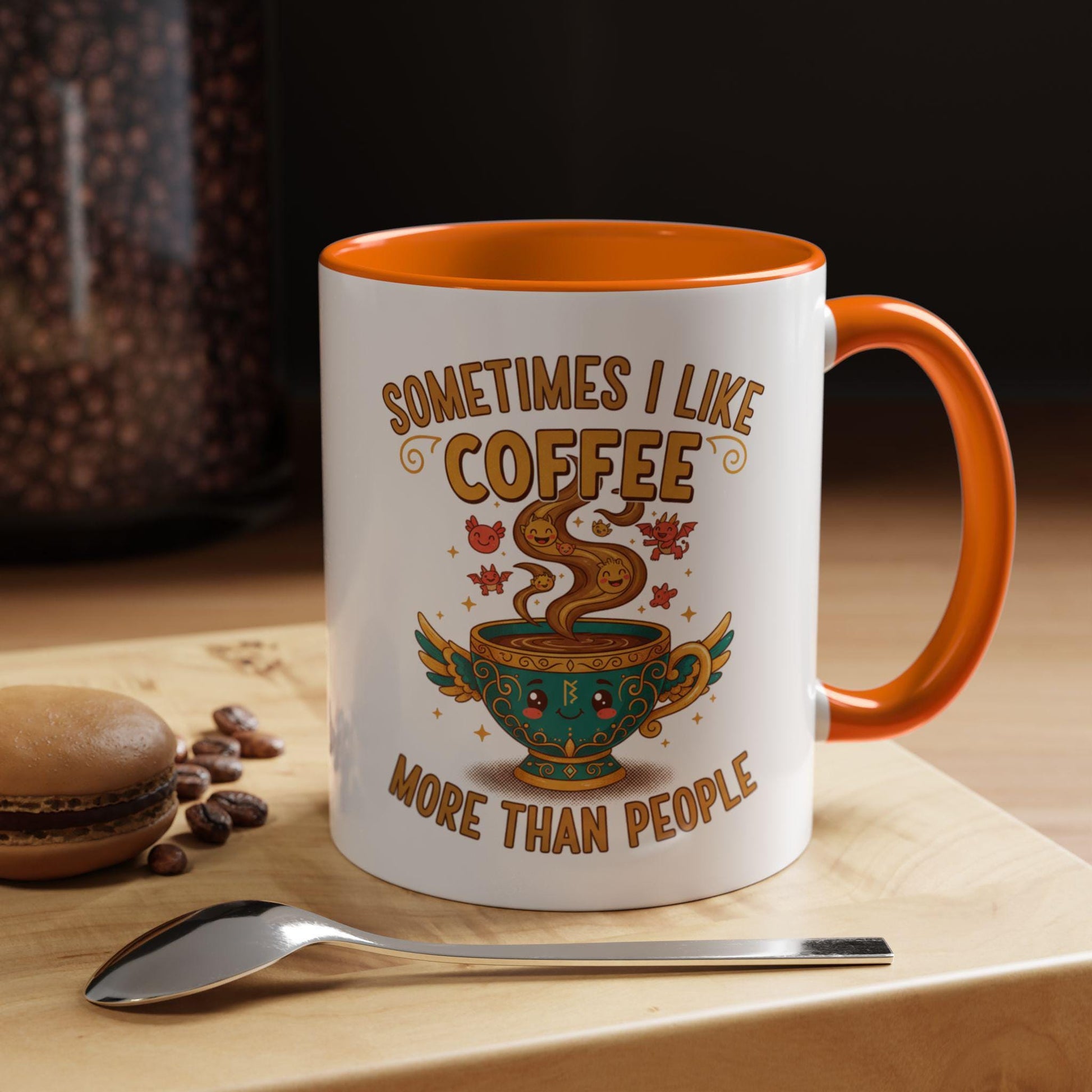 Sometimes I Like Coffee More Than People mug | Accent coffee mug
