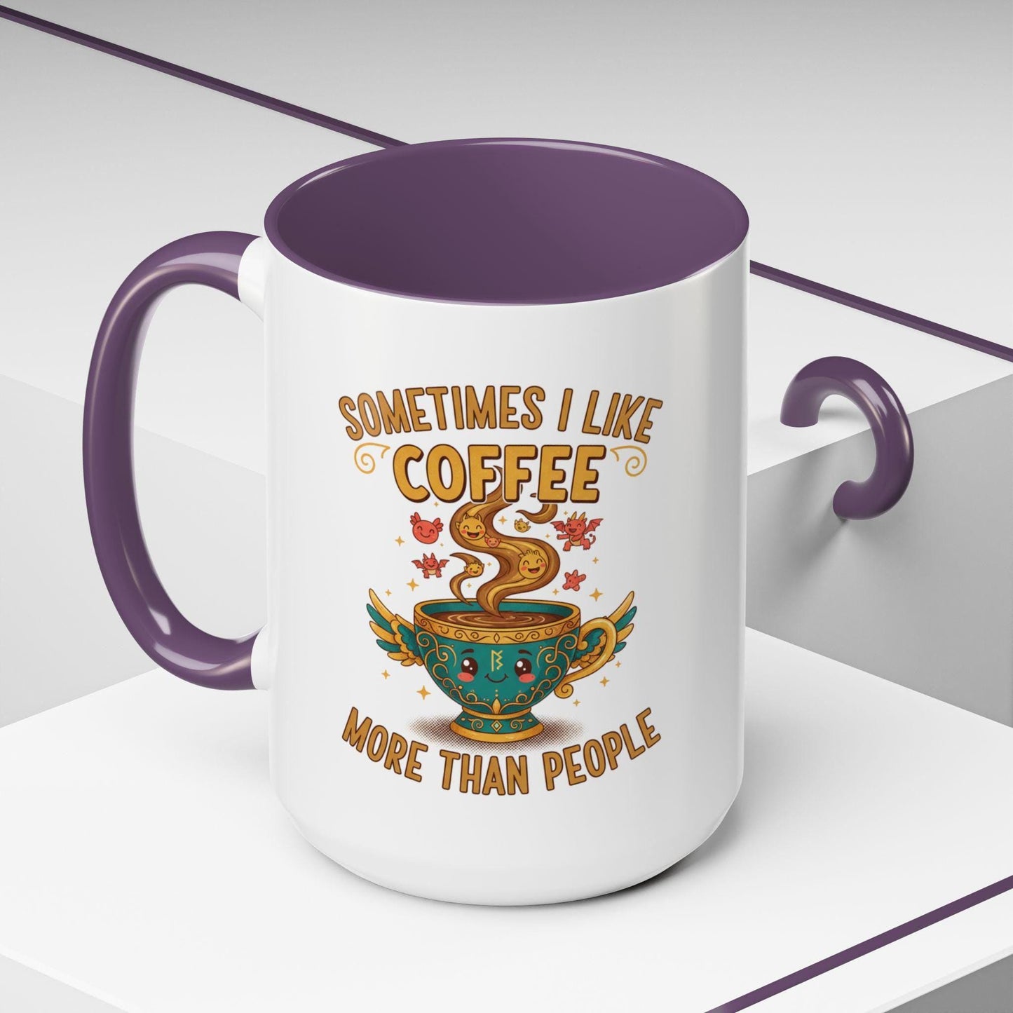 Sometimes I Like Coffee More Than People mug | Accent coffee mug