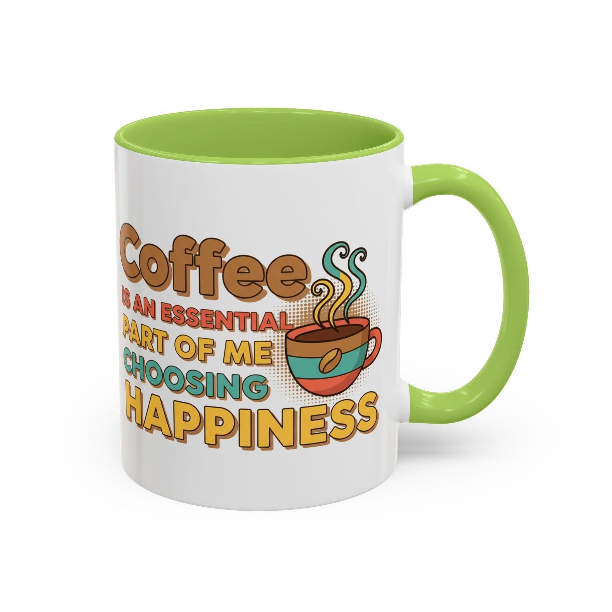 Coffee Is An Essential Part Of Me Choosing Happiness Mug | Accent Coffee Mug