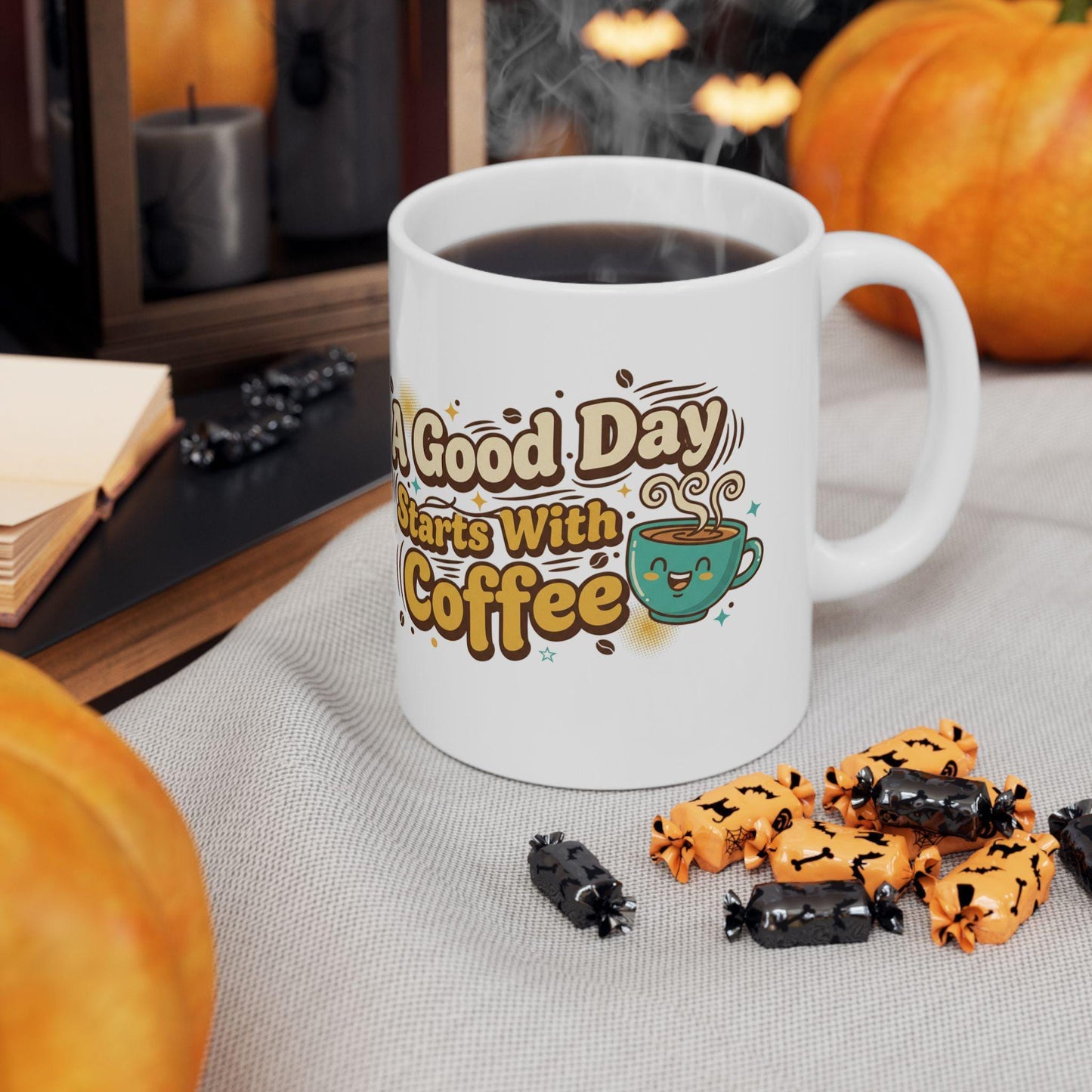 A Good Day Starts with Coffee Mug | Cute Smiling Cup Coffee Quote