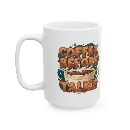 Coffee Before Talkie Mug | Illustrated Coffee Cup Typography