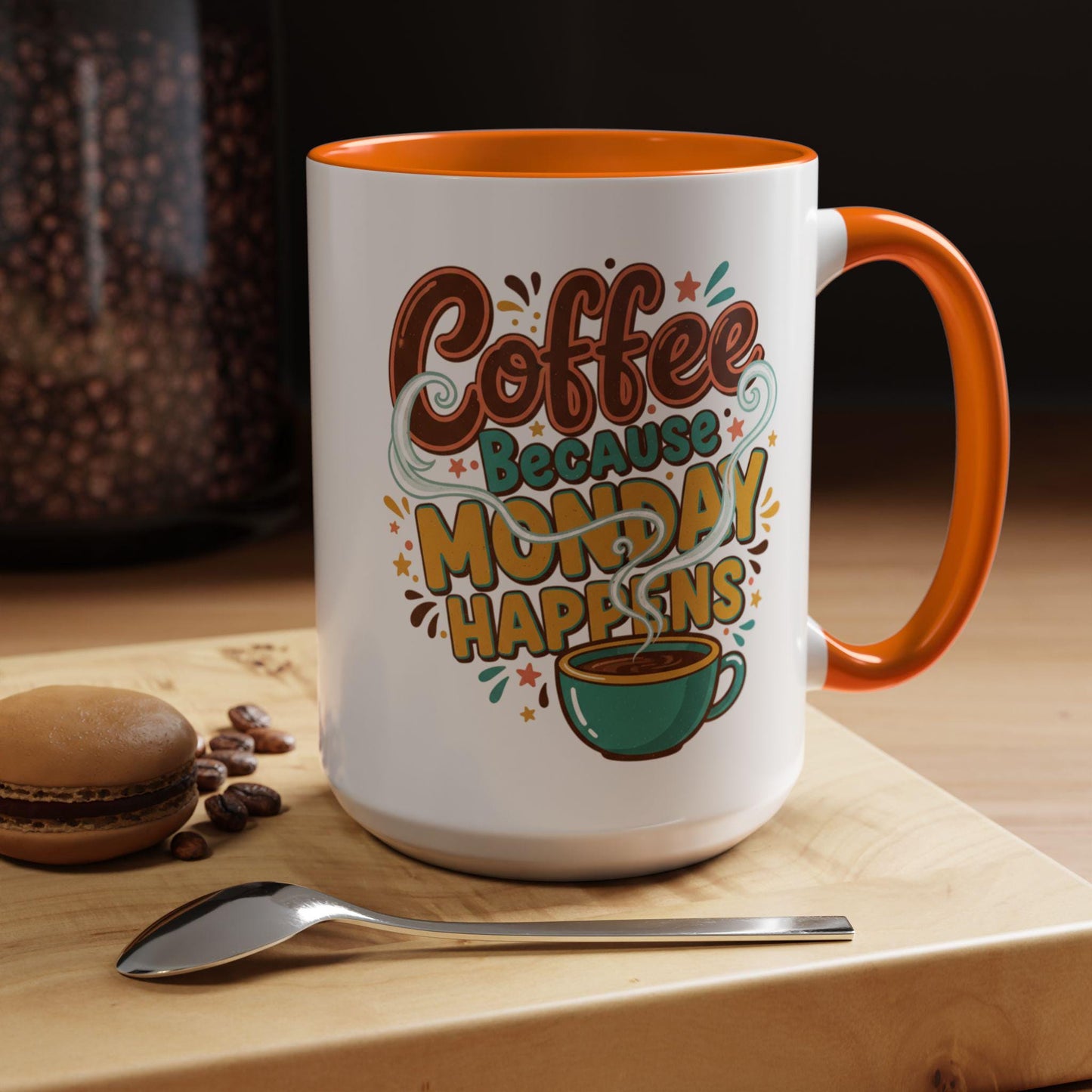 Coffee Because Monday Happens Mug | Accent Coffee Mug
