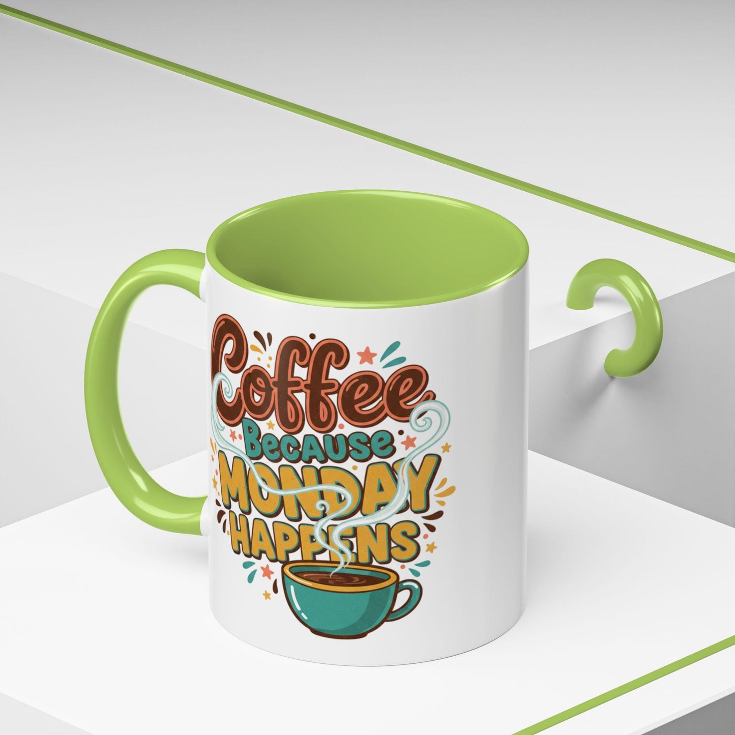 Coffee Because Monday Happens Mug | Accent Coffee Mug