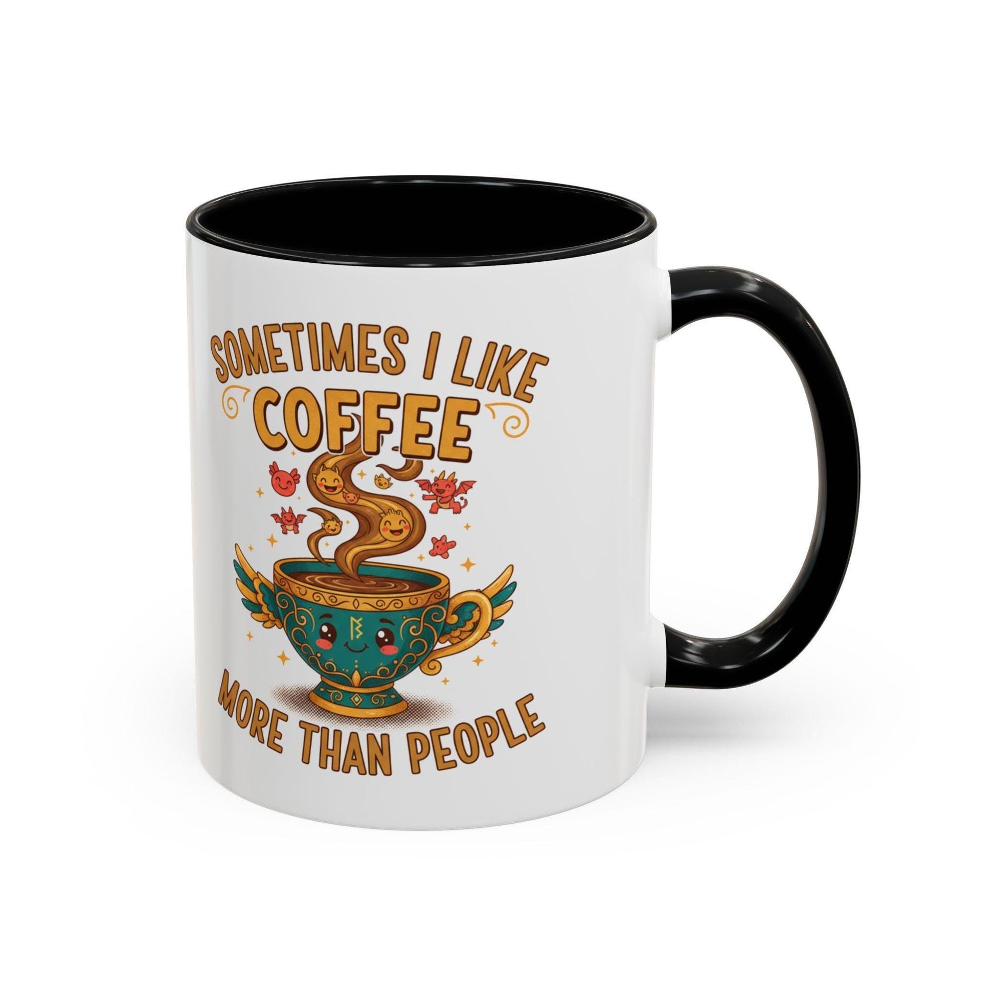 Sometimes I Like Coffee More Than People mug | Accent coffee mug