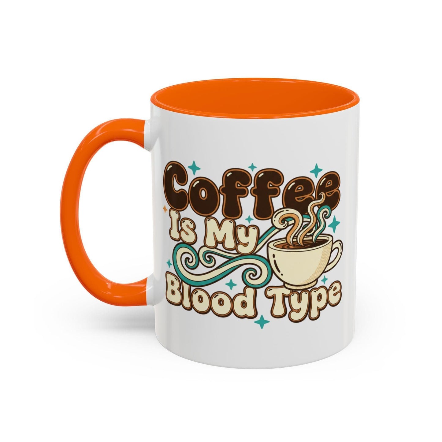 Coffee Is My Blood Type Mug | Accent Coffee Mug 11oz 15oz