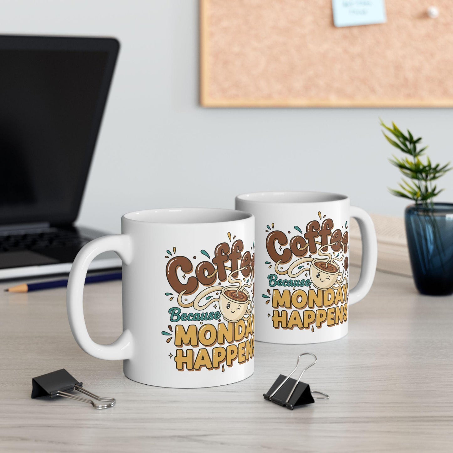 Coffee Because Monday Happens Mug | Cute Coffee Cartoon, Morning Humor